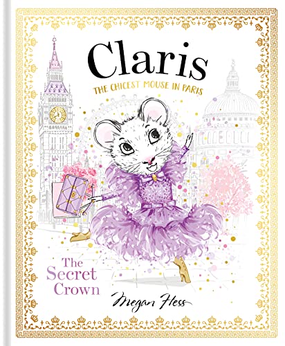 Claris The Chicest Mouse In Paris- The Secret Crown