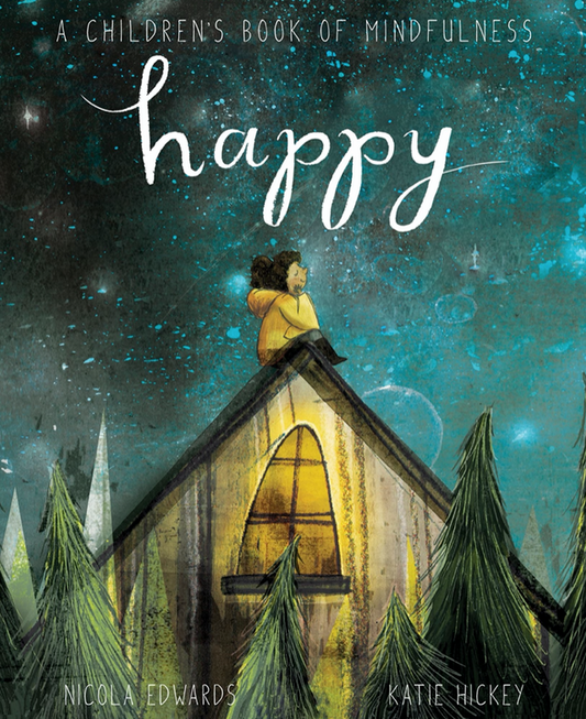 Happy: a children's book of Mindfulness