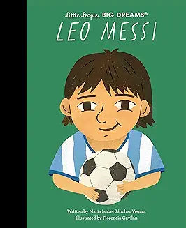 Little People Big Dreams- Leo Messi