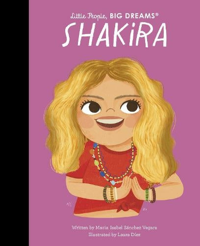 Little People Big Dreams- Shakira